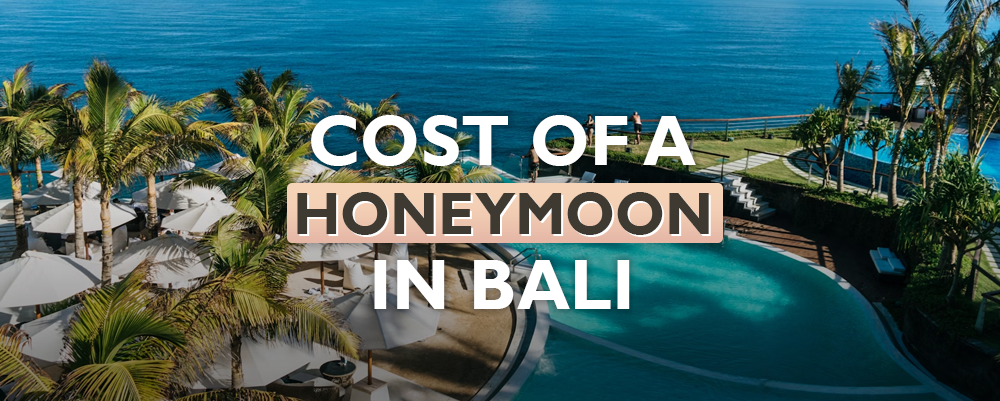 What Does a Bali Honeymoon Cost in 2026? (With Smart Spending Tips)