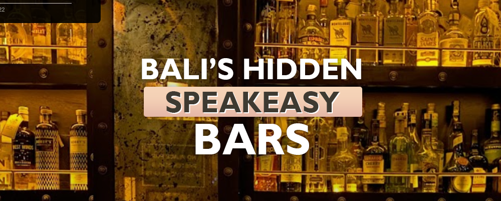 7 Secret Speakeasy Bars we love to visit in Bali (2026)
