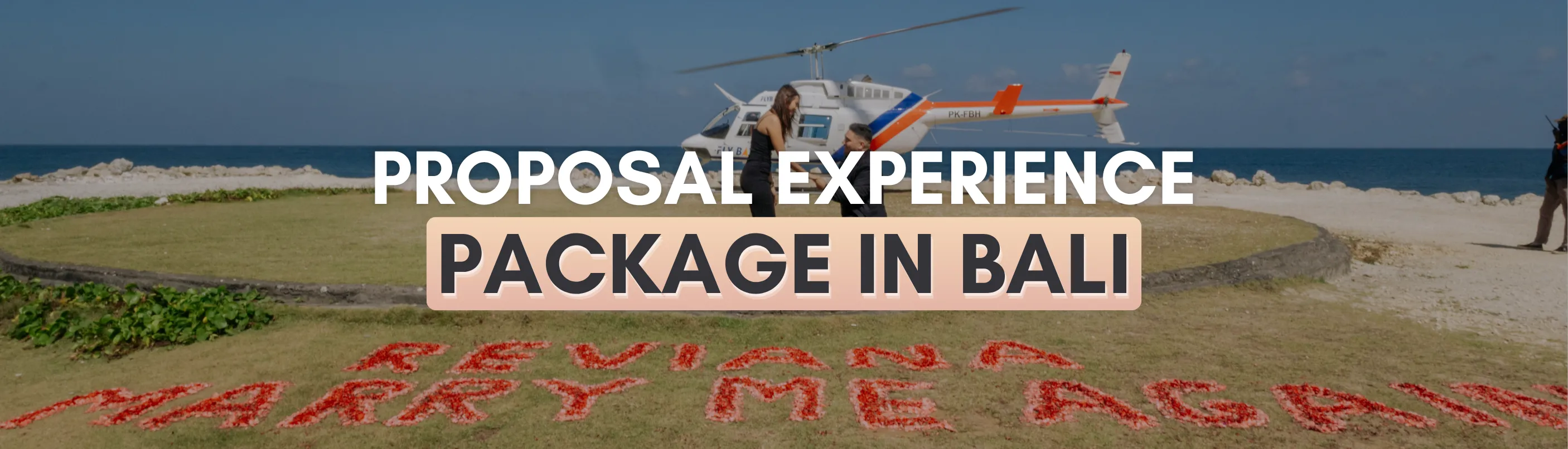 Je aanzoek hoog in de lucht: Helikopter & Zandletters op Bali