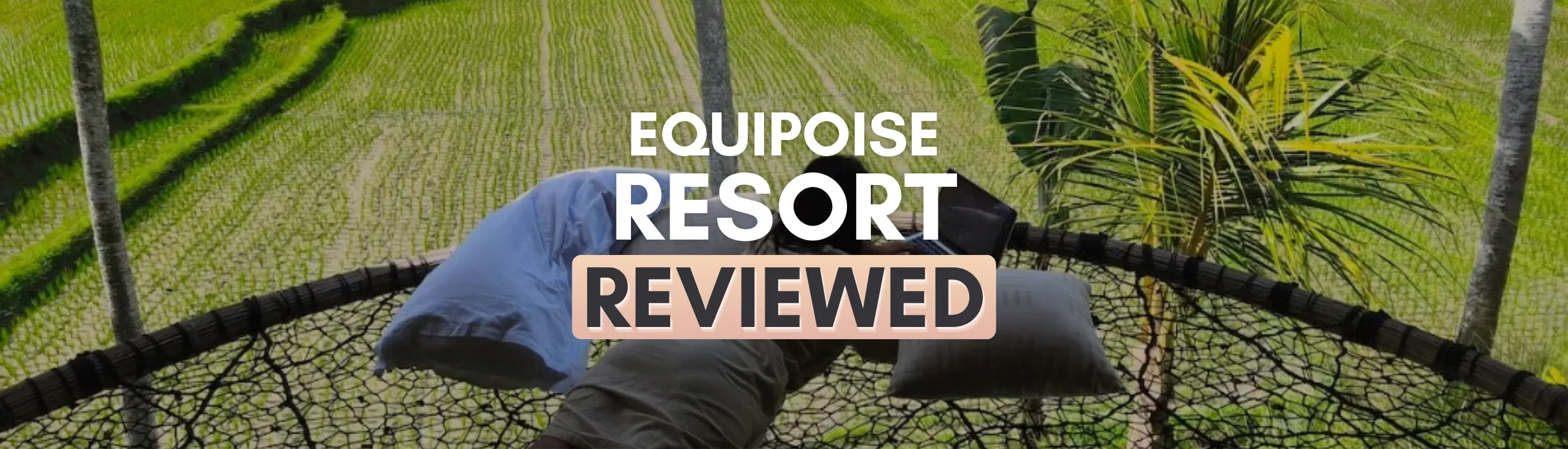 A Serene Honeymoon Experience at Equipoise Resort Ubud